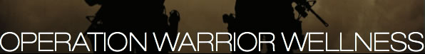 OPERATION WARRIOR WELLNESS 